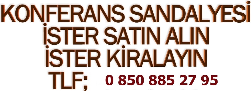 konferans sandalyesi kiralama