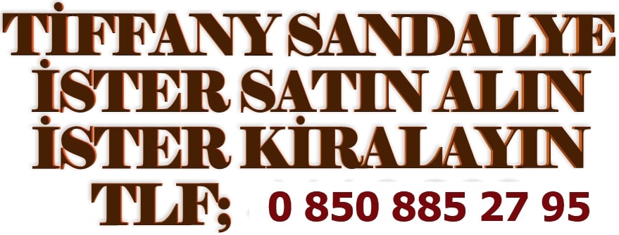 tiffany sandalye kiralama